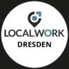 LOCAL.WORK Dresden